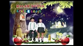 Malam Kudus ( HQ ) - Kevin & Karyn