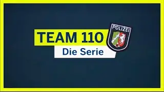 TEAM 110 - Die Serie | OFFIZIELLER TRAILER