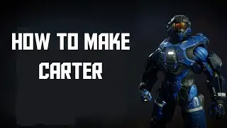 Halo 5 How to make Carter from Halo Reach