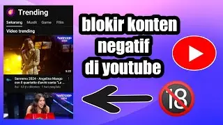 Cara blokir konten negatif di youtube