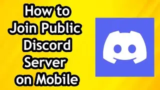 How To Join A Public Discord Server On Android Phone or Mobile