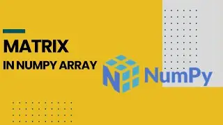 Matrix in Numpy