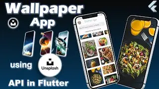 Wallpaper App in flutter | Build Wallpaper App using Unsplash API