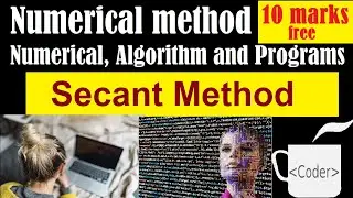 Secant method program, algorithm and numerical | Numerical method program | Bsc CSIT