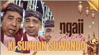 Ngaji Sareng Ki Sukron Suwondo 