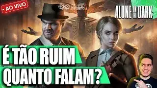 É TÃO RUIM ASSIM? LIVE DE LANÇAMENTO DE ALONE IN THE DARK - TUDO NO MÁXIMO NO PC!