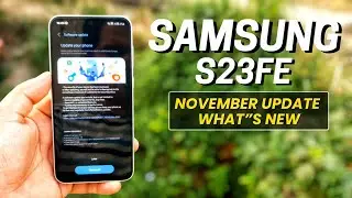 Samsung S23 fe November Security Patch Update | What's New