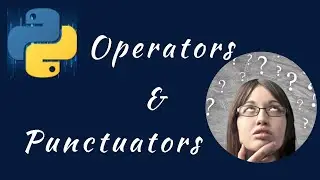 operators and punctuators in python