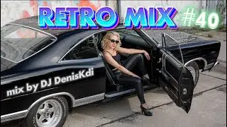 RETRO MIX #40 / DANCE MUSIC / DJ DENISKDI