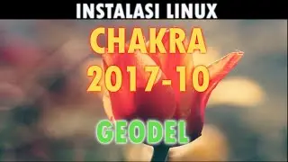 SYSADMIN THEBOX : INSTALASI LINUX CHAKRA-2017.10-GEODEL