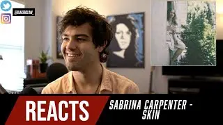 Producer Reacts to Sabrina Carpenter - Skin