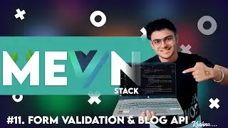 #11. Yup Validation & Axios  MEVN STACK | 