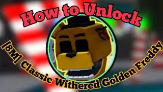 How to Unlock Classic Withered Golden Freddy!!! | Return to Animatronica | Roblox