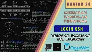 CARA UBAH TAMPILAN LOGIN TERMINAL SSH OPENWRT | CUSTOM BANNER SSH COMMAND LINE