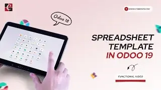 How to Create, Use & Manage Spreadsheet Template in Odoo 18 Documents | Odoo 18 Documents Tutorials
