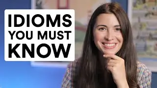 19 Useful Most Common Idioms That Native Speakers Use (with examples)