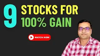 9 Stocks for 100% Gain