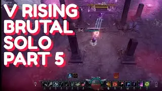 Brutal V Rising Full Run | Act II Bosses 19 - 24