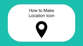 How to Make Location Icon | Illustrator Tutorial | 