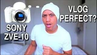 Best Vlogging Camera in 2021. The Sony ZVE10. Best Sony Vloggging Camera 2021