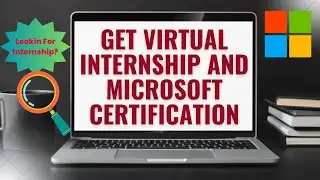 How to Get Internship with Microsoft Certification Online? Free Resource, Upskill Yourself