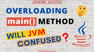 Can We Overload main() Method in Java | What is JVM Choice | Java Interview Question