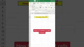 How to Merge 2 Cells in Excel! 