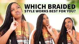 Before you choose your next braided style, keep these things in mind!
