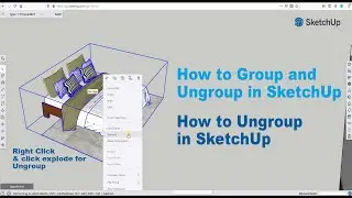 how to group and ungroup in sketchup I how to ungroup in sketchup online