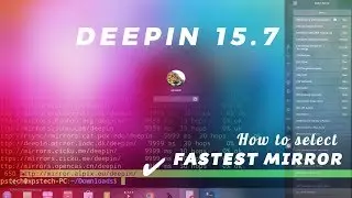 Review: Deepin OS 15.7 + SLOW MIRRORS : SOLVED