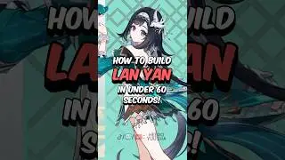 BEST LAN YAN BUILD - How to Build Lan Yan in 60 Seconds 