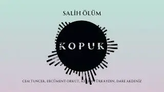 Kopuk (Orijinal Dizi Müzikleri) - Salih Ölüm