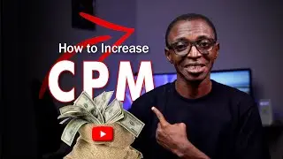 How to Earn More on YouTube with High CPM - Live Demonstration