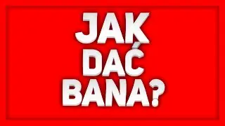Jak dać komuś bana? - Discord Poradnik #23