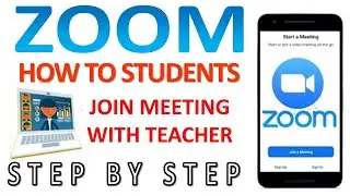 How to Students Join Meeting on Zoom App Step by St