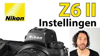 📸 Nikon Z6 II (en Z7 II) Fotografie Handleiding: Instellingen, Knoppen, Menu & Functies | Uitleg