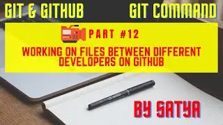 Working On Files By Different Users On GitHub Using Git Commands | Coding Knowledge