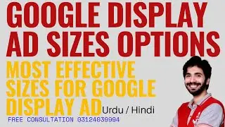 Google Display Ad Sizes | Google Ads Course Free | 