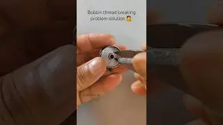 Bobbin thread breaking problem solution 💟 