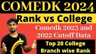 COMEDK 2024 Rank vs College vs Branch - COMEDK Cutoff 2023 vs 2022