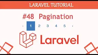 #48  Pagination in Laravel