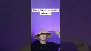 anime that are impossible to hate on 🔥🔥😮 