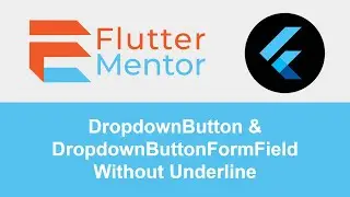 Flutter - How To Remove Underline From DropdownButton & DropdownButtonFormField
