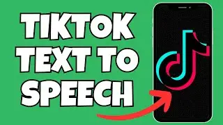 How To Use Text To Speech On TikTok