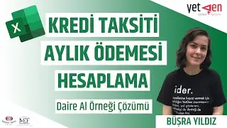 Excel ile Aylık Kredi Taksiti Hesaplama | Daire Al Örneği Çözümü #20