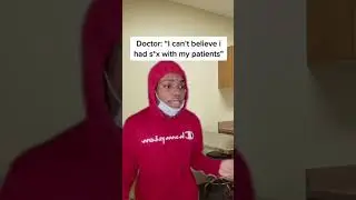 When a doctor had s*x with his patients 😂