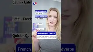 French Adjectives to Adverbs | Easy French Grammar