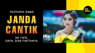 Tertarik sama JANDA CANTIK, bro? Ini tips, DATA, dan FAKTANYA