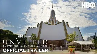 Unveiled: Surviving La Luz Del Mundo | Official Trailer | HBO