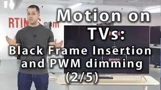 Motion on TVs: Black Frame Insertion and PWM dimming (2/5) - Rtings.com